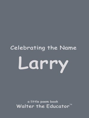 cover image of Celebrating the Name Larry